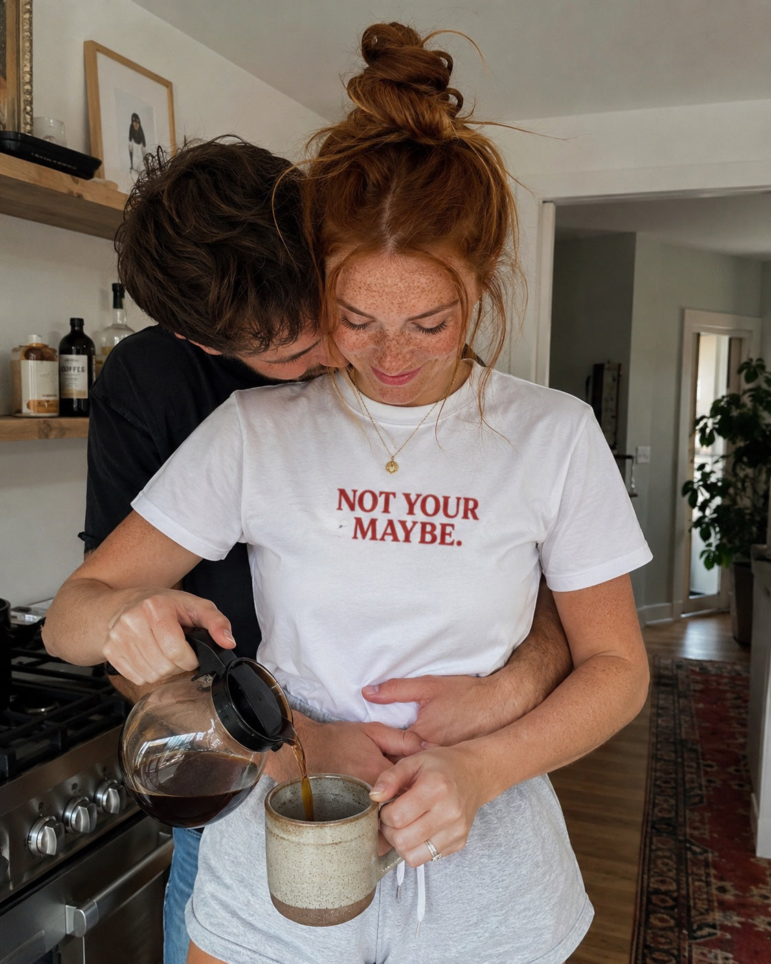NOT YOUR MAYBE. Statement Tee